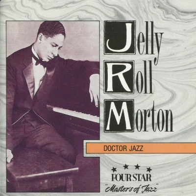 Jelly Roll MortonDoctor Jazz