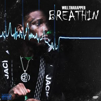 WillThaRapperBreathin