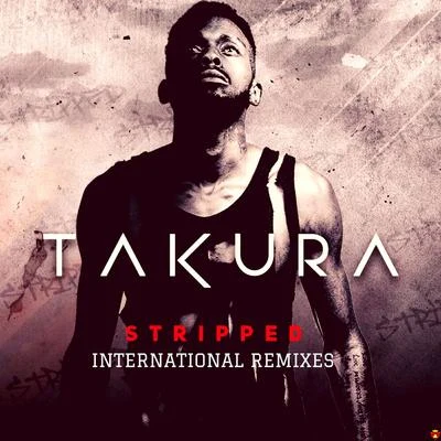 TakuraFreestylersSTRIPPED International Remixes