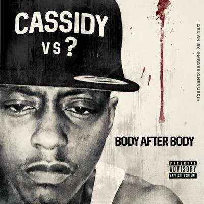 Shortfyuz/Cassidy/Oun-P/TermanologyWho Ima Body Next