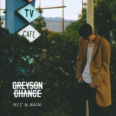 Greyson ChanceHit & Run