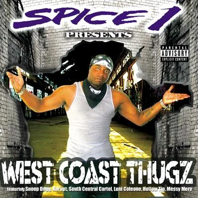 Spice 1Hooli AutomaticDaddy RichWest Coast Thugz