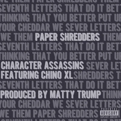 Chino XLCrooked IImmortal TechniquePaper Shredders (feat. Chino XL)