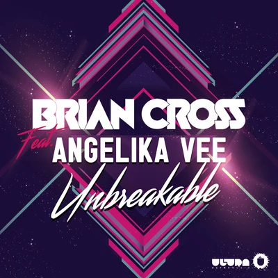 Brian CrossUnbreakable (Radio Edit)