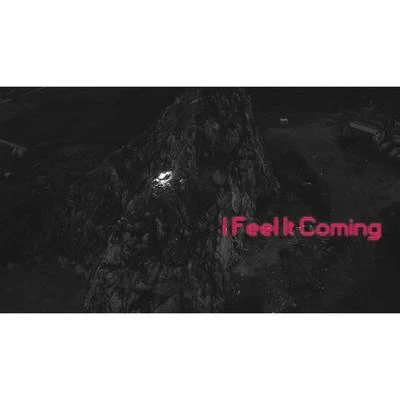 隊長 (YoungCaptain)/M80I Feel It Coming