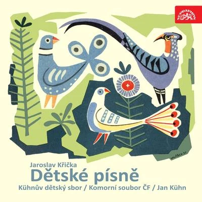 Jan KühnKřička: children songs