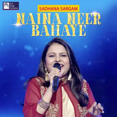 Sadhana Sargam/Anupama Deshpande/GurudattNaina Neer Bahaye