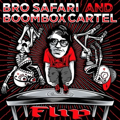 Boombox Cartel/FlosstradamusFlip