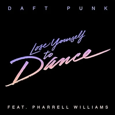 Pharrell WilliamsLose Yourself to Dance