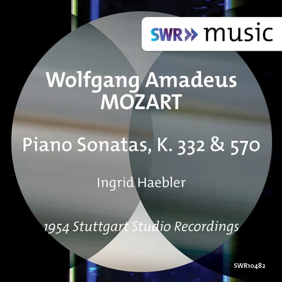 Ingrid HaeblerMOZART, W.A.: Piano Sonatas Nos. 12 and 17 (Haebler)