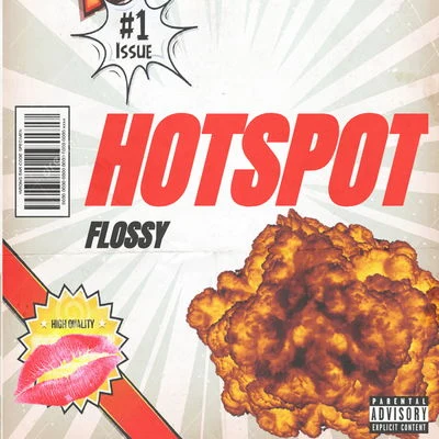 FlossyHot Spot