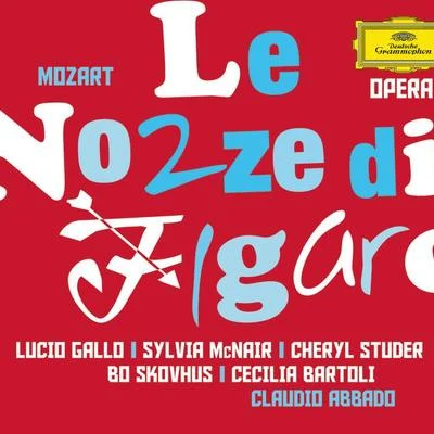 Cheryl Studer/Peter Maus/Peter Schneider/Manfred Schenk/Robert Riener/Heinz Klaus Ecker/Eike Wilm Schulte/Clemens Bieber/Ekkehard Wlaschiha/Gabriele SchnautMozart, W.A.: Le Nozze di Figaro