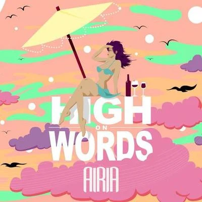 AiriaHigh On Words