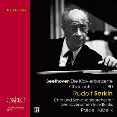 Rudolf Serkin/Philippe Entremont/John Browning/Alexander Brailowsky/Emanuel Ax/Fou TsOngBEETHOVEN, L. van: Piano Concertos Nos. 1-5Choral Fantasy (R. Serkin, Bavarian Radio and Symphony Chorus and Orchestra, R. Kubelik)