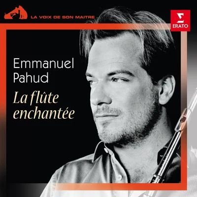 Emmanuel PahudLa flûte enchantée