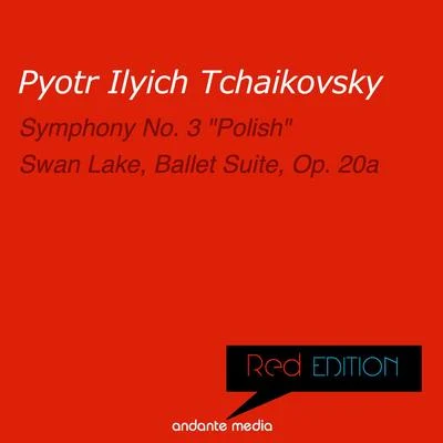 Carlo Pantelli/Pyotr Ilyich Tchaikovsky/Philharmonica Slavonica/Michael PontiRed Edition - Tchaikovsky: "Polish" Symphonie & Swan Lake, Ballet Suite, Op. 20a