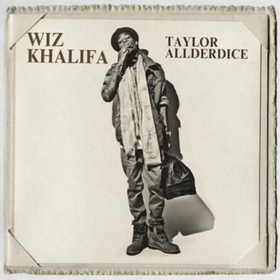 Wiz KhalifaAfrojackDevin CruiseTaylor Allderdice (Mixtape)