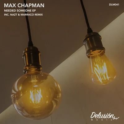 ThreeSix/Max ChapmanNeeded Someone EP