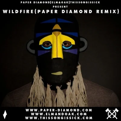 SBTRKTWildfire (Paper Diamond Remix)