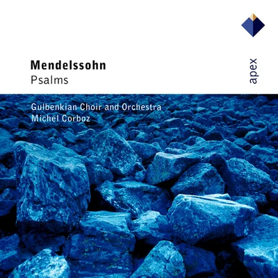 Michel CorbozMendelssohn : Psalms (Apex)