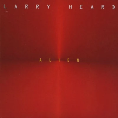 Larry HeardAlien