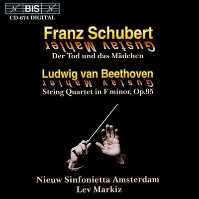 Amsterdam SinfoniettaSCHUBERT: String Quartet in D MinorBEETHOVEN: String Quartet in F Minor