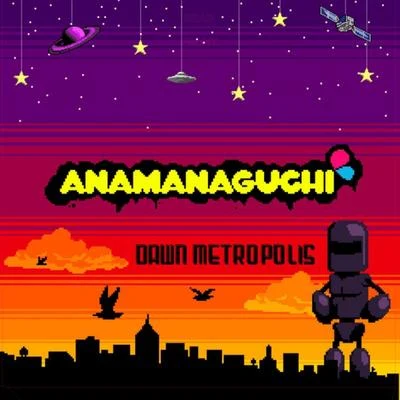 AnamanaguchiDawn Metropolis