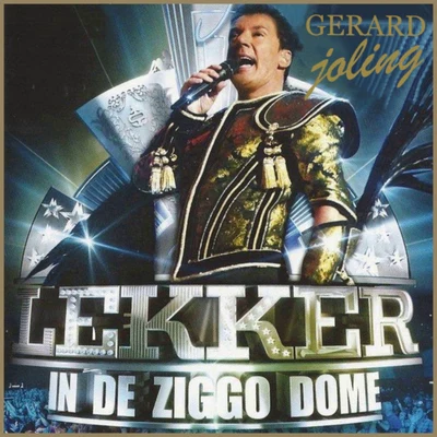 Gerard JolingLekker in de Ziggodome (Live)