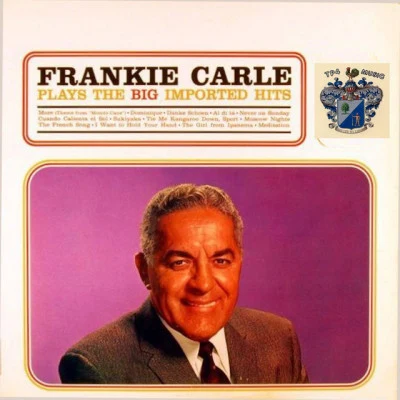 Frankie CarleThe Big Imported Hits