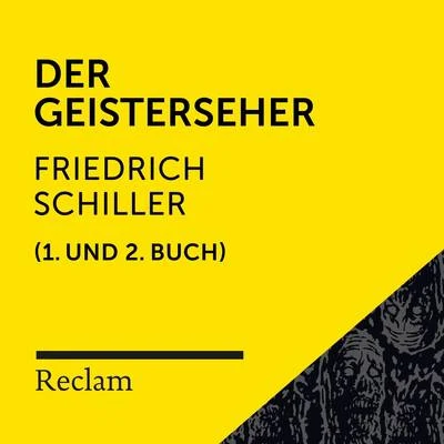 Matthias Wiebalck/Theodor Storm/Reclam HörbücherSchiller: Der Geisterseher (1. und 2. Buch) [Reclam Hörbuch]