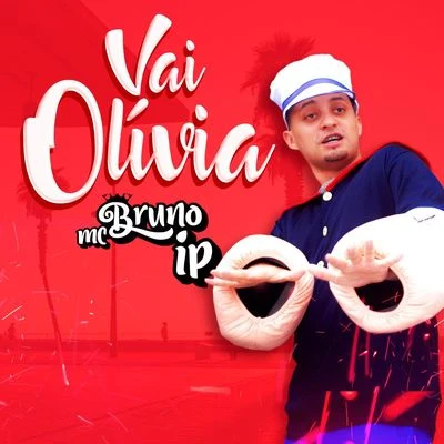 Mc Bruno IPVai Olivia