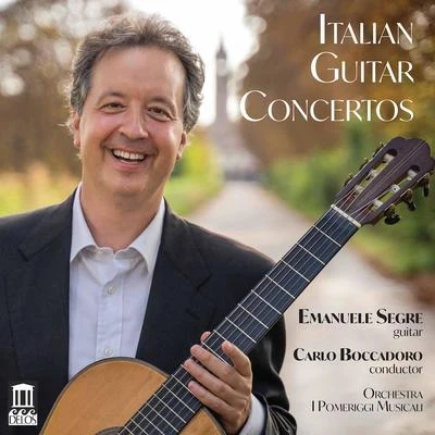 Emanuele SegreItalian Guitar Concertos