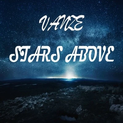 VanzeStars Above