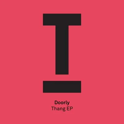 Loose Joints/DoorlyThang EP