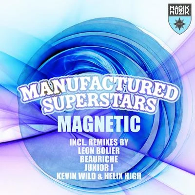 Manufactured Superstars/Inpetto/DYTONEMagnetic