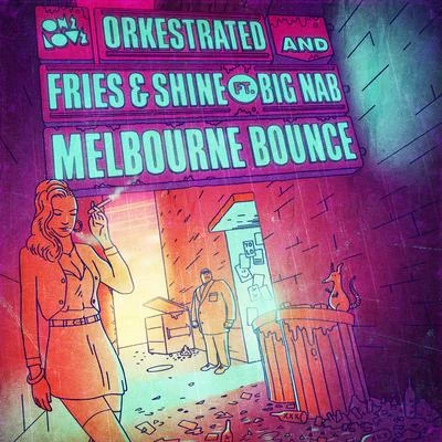 OrkestratedMelbourne Bounce (Remixes)