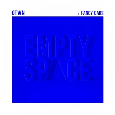 O-TownEmpty Space (feat. Fancy Cars)