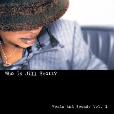 Jill ScottWho Is Jill Scott?