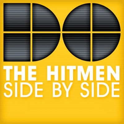 The HitmenSide by Side