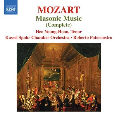 Roberto PaternostroMOZART, W.A.: Masonic Music (Complete) (Heo Young-Hoon, Kassel Spohr Chamber Orchestra, Paternostro)