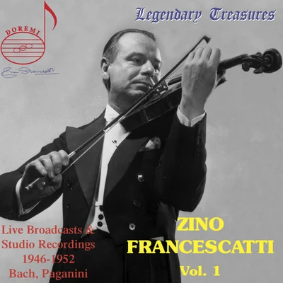 Zino FrancescattiNew York PhilharmonicLeonard BernsteinZino Francescatti, Vol. 1: Bach & Paganini