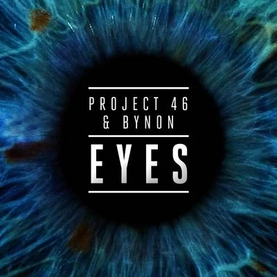 Project 46/Kaskade/Blasterjaxx/John Dahlback/Hot Since 82/Chris Lake/The Bloody Beetroots/Nicky Romero/Joe T. Vannelli/Will SparksEyes (Radio Mix)