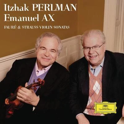 Itzhak PerlmanFauré & Strauss Violin Sonatas