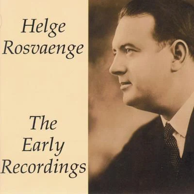 Helge RosvaengeLudwig van BeethovenHeinrich PflanzlGerhard UngerHermann AbendrothJaro ProhaskaStaatskapelle BerlinKurt RehmHedwig Muller-ButowRuth KeplingerThe Early Recordings - Helge Rosvaenge