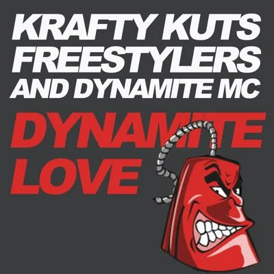 Krafty Kuts/Erb N Dub/Example/Harry ShottaDynamite Love