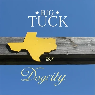 Big TuckDogcity