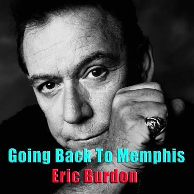 Eric Burdon/Mary TraversGoing Back To Memphis