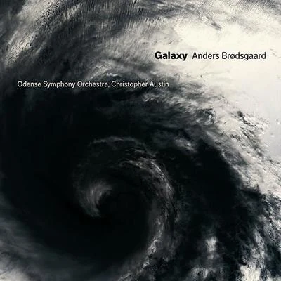 Brunel EnsembleRobert SaxtonChristopher AustinBRODSGAARD, A.: GalaxyMonks Mixtures(Odense Symphony, Austin)