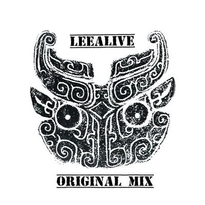 LeeAlive饕餮（Original Mix）