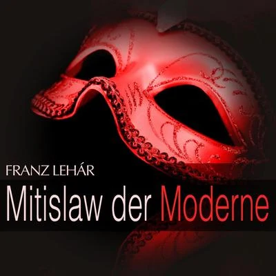 Alice Groß-JireschLehar: Mitislaw der Moderne